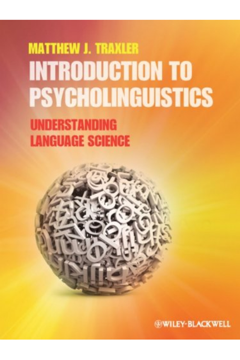 introduction to psycholinguistics (mathew traxler)
