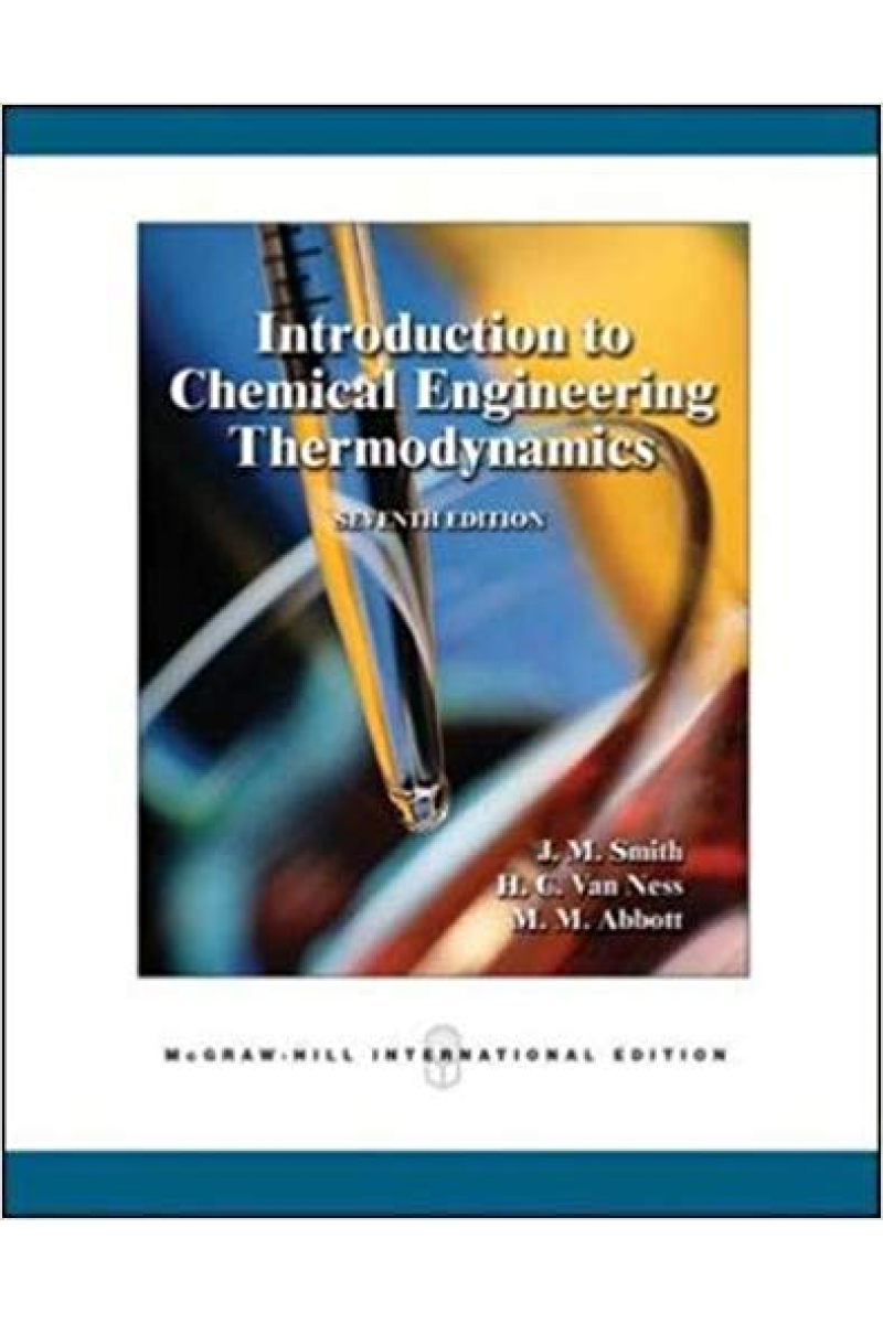 introduction to chemical engineering thermodynamics 7th (smith, van ness)
