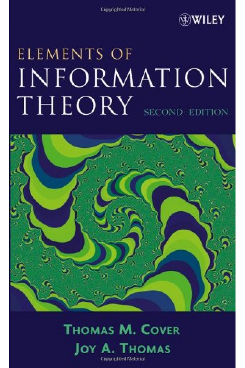 Elements of Information Theory 2nd (Thomas Cover, Joy Thomas)