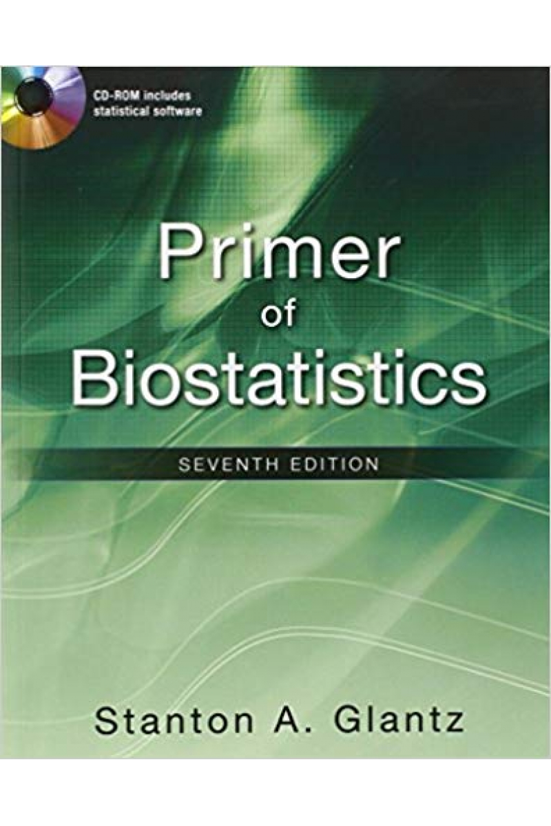 Primer of Biostatistics 7th ( Stanton Glantz)