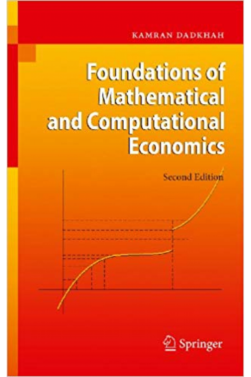 foundations of mathematical and computational economics 2nd (dadkhah)