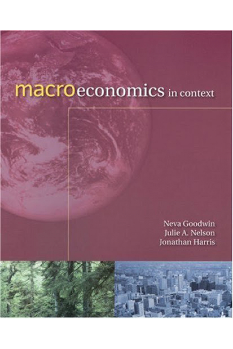 Macroeconomics in Context (Neva Goodwin)