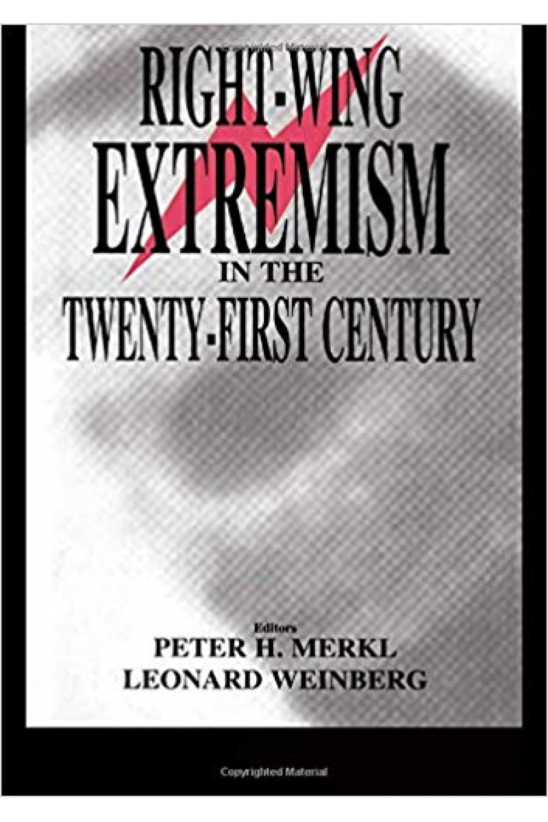 right-wing extremism in the twenty-first century (merkl, weinberg)