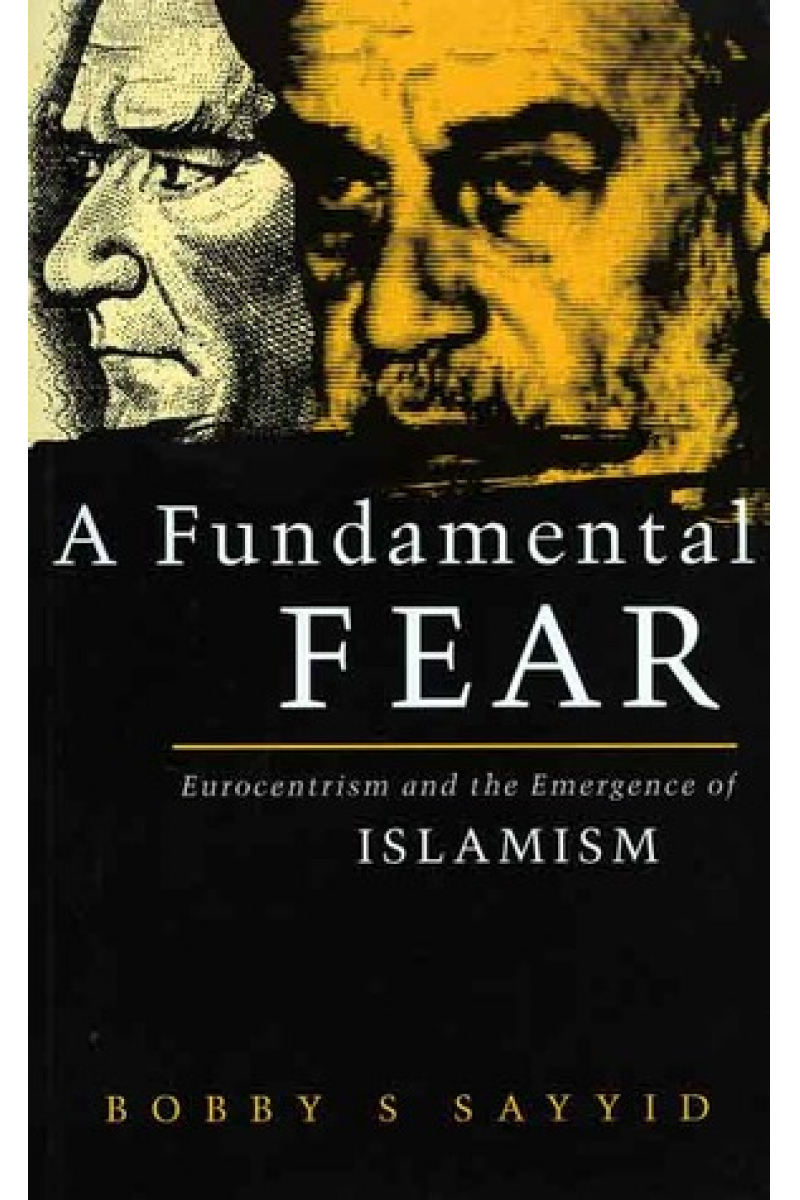 a fundamental fear (bobby sayyid)