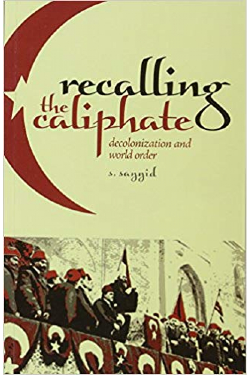 recalling the caliphate (sayyid)