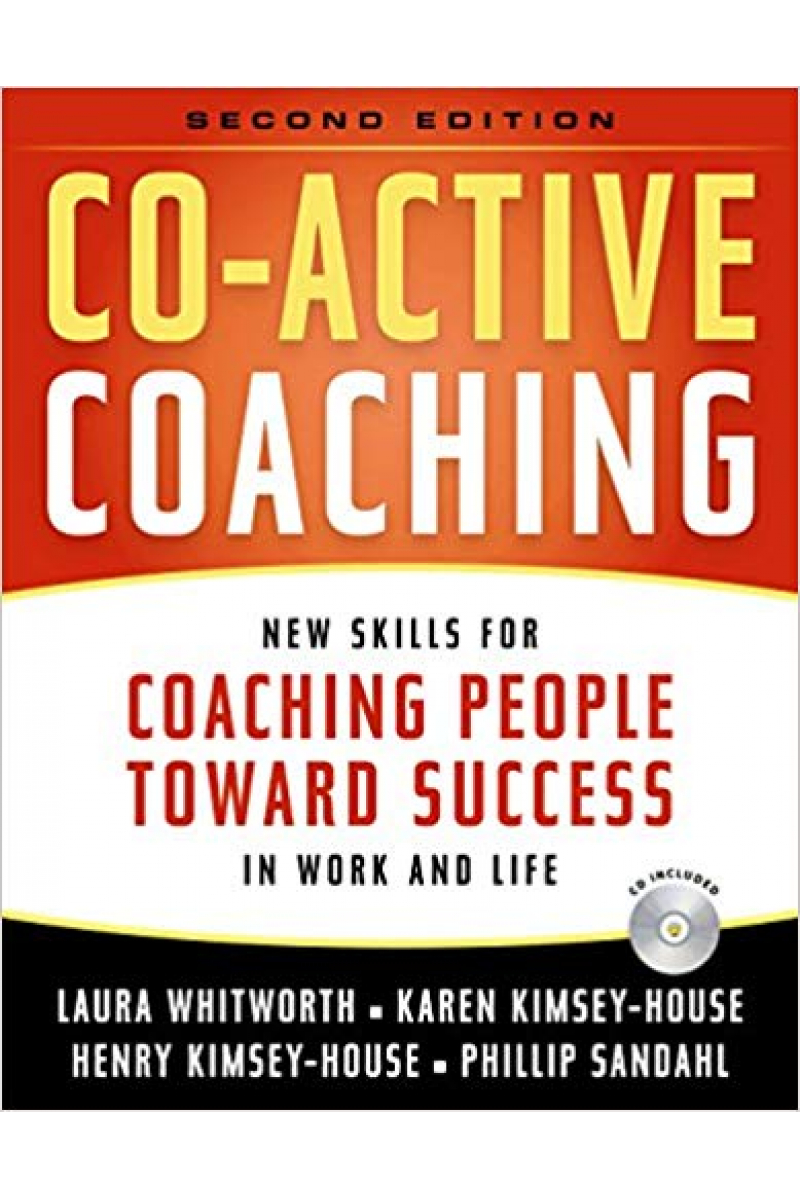 co-active coaching 2nd (whitworth, house, sandahl)
