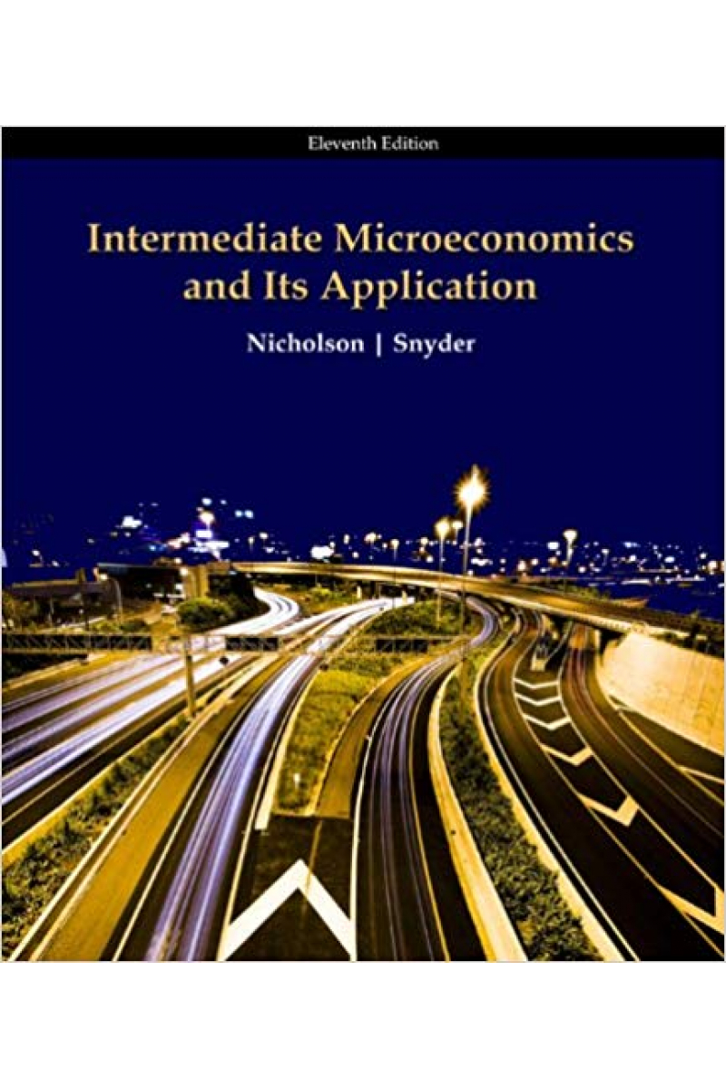 intermediate microeconomics and its application 11th (nicholson, snyder)
