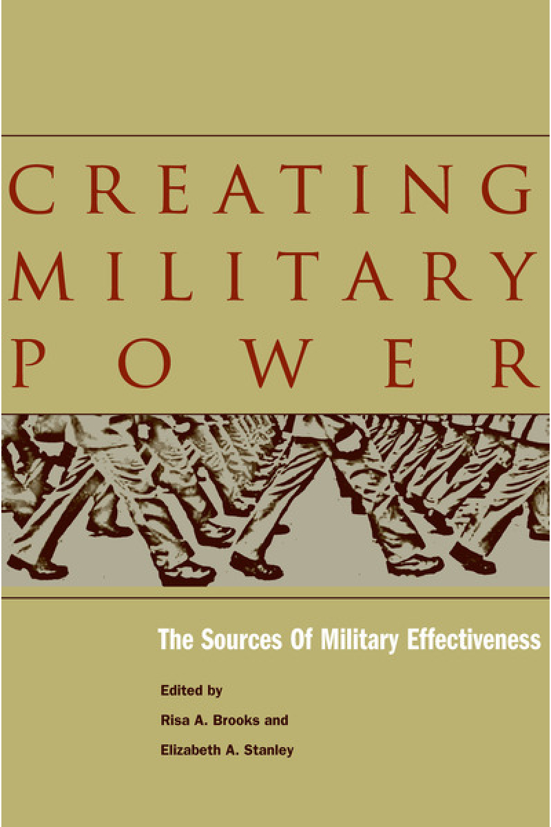 creating military power (brooks, stanley)