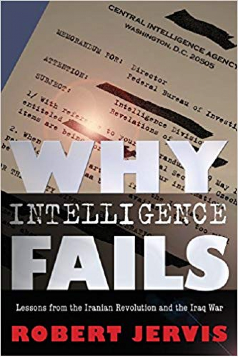 why intelligence fails (jervis)