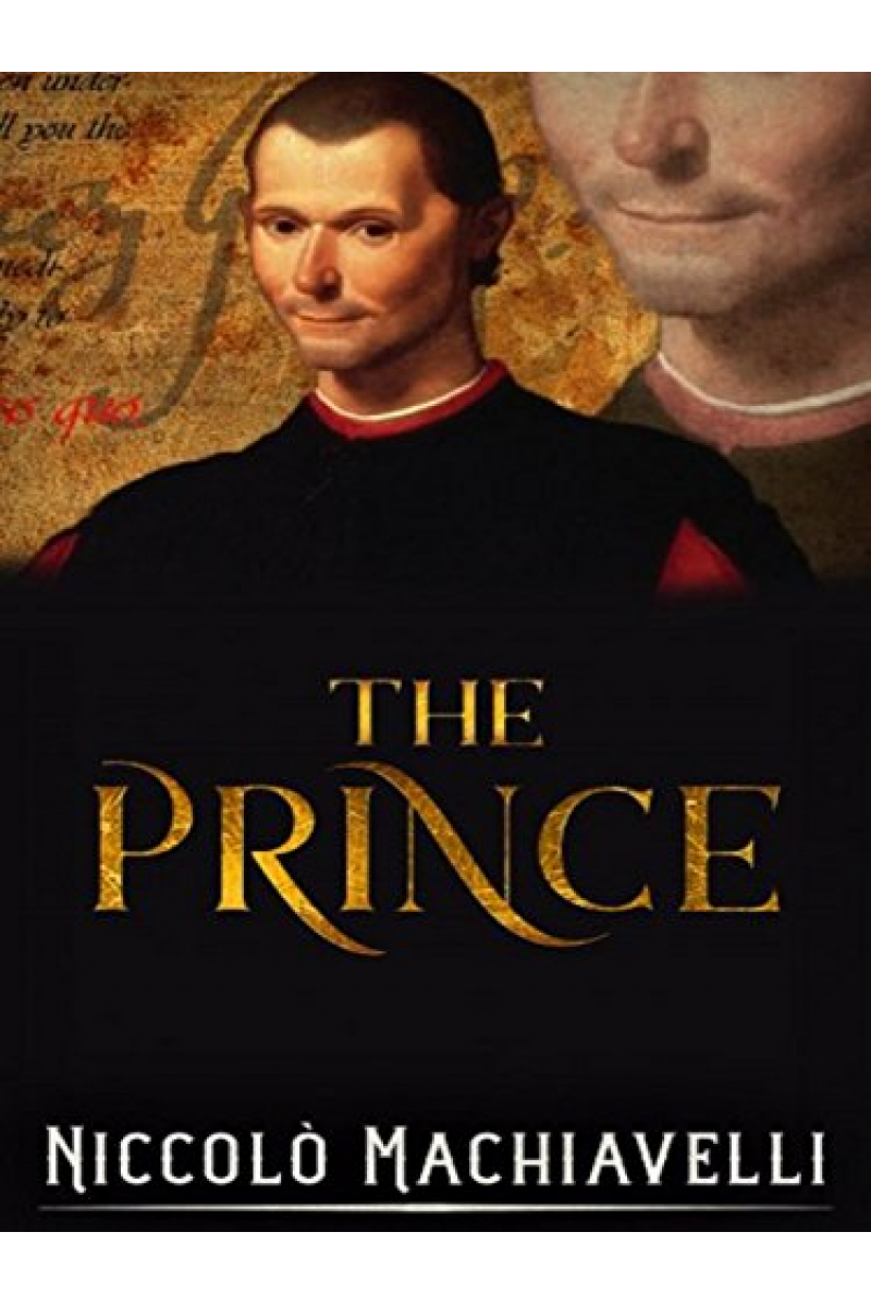 the prince (niccolo machiavelli)