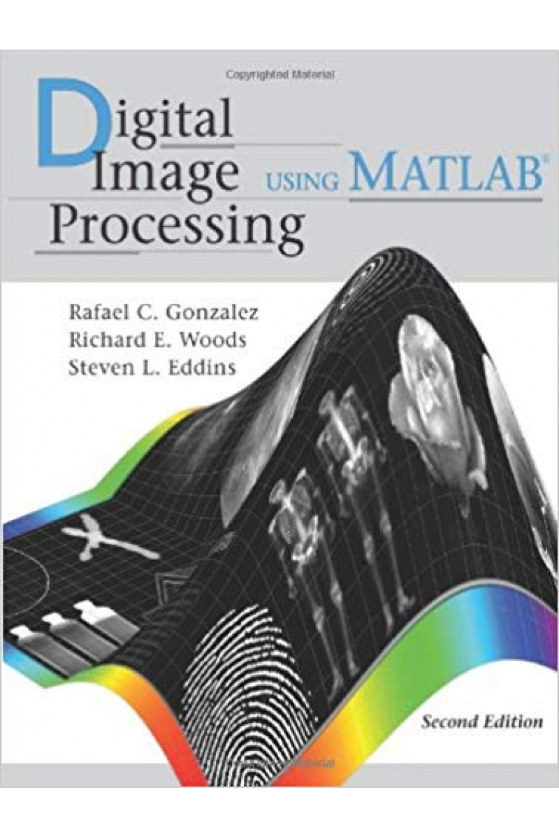 digital image processing using MATLAB 2nd Gonzalez