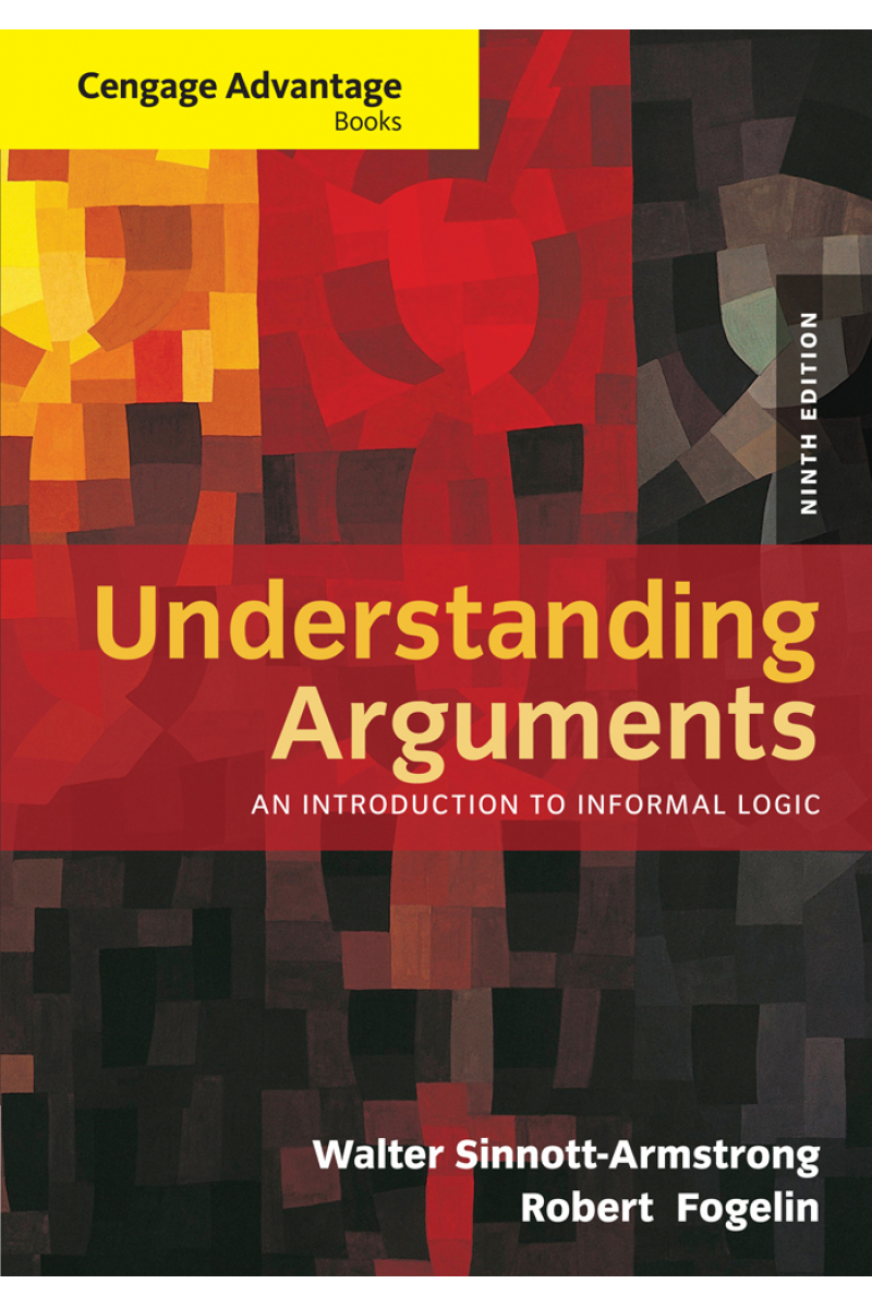 understanding arguments 9th (sinnott-armstrong, fogelin)