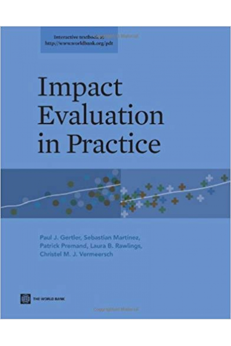 impact evaluation in practice (gertler, martinez, premand)