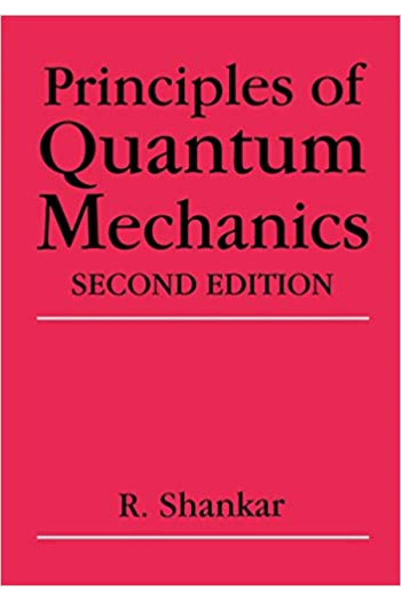 principles of quantum mechanics 2nd (r. shankar)