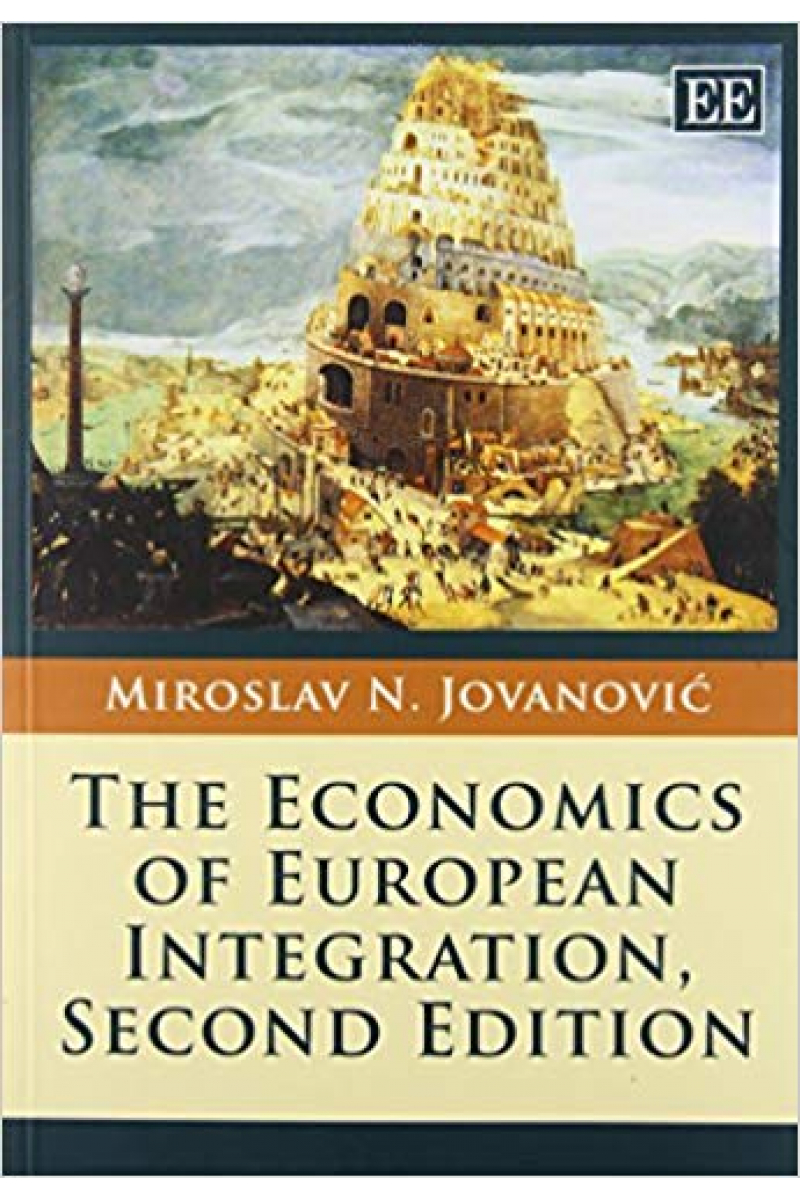 the economics of european integration 2nd (miroslav jovanovic)