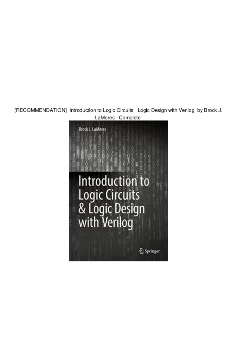 introduction to logic circuits and logic design with verilog (brock lameres)