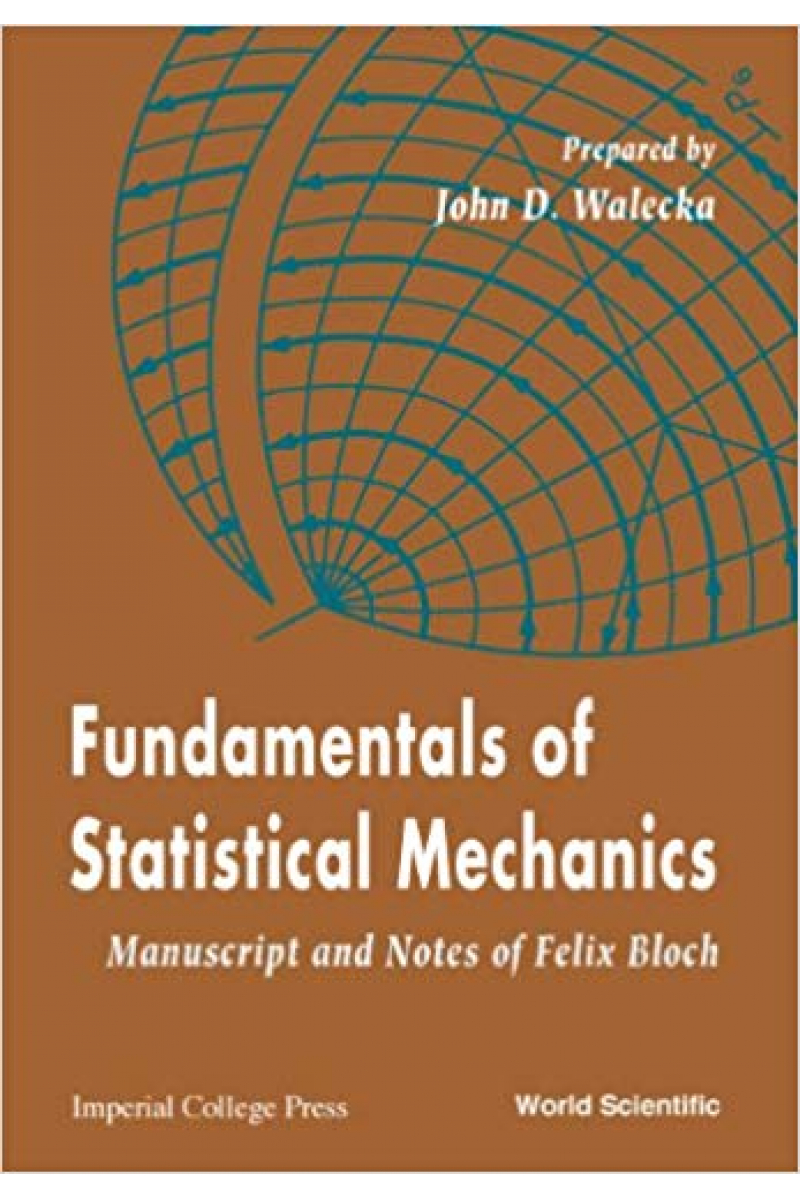 fundamentals of statistical mechanics (walecka)