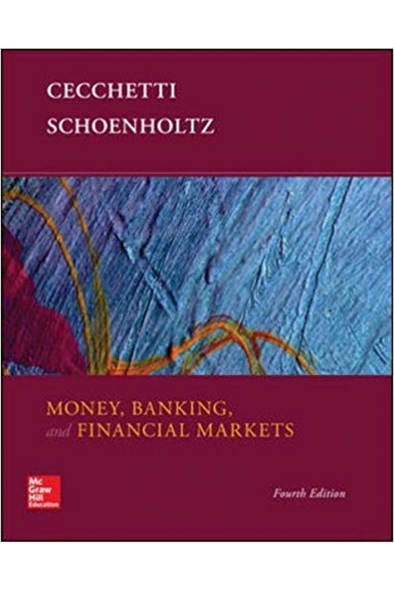 money banking and financial markets 4th (cechetti, schoenholtz)