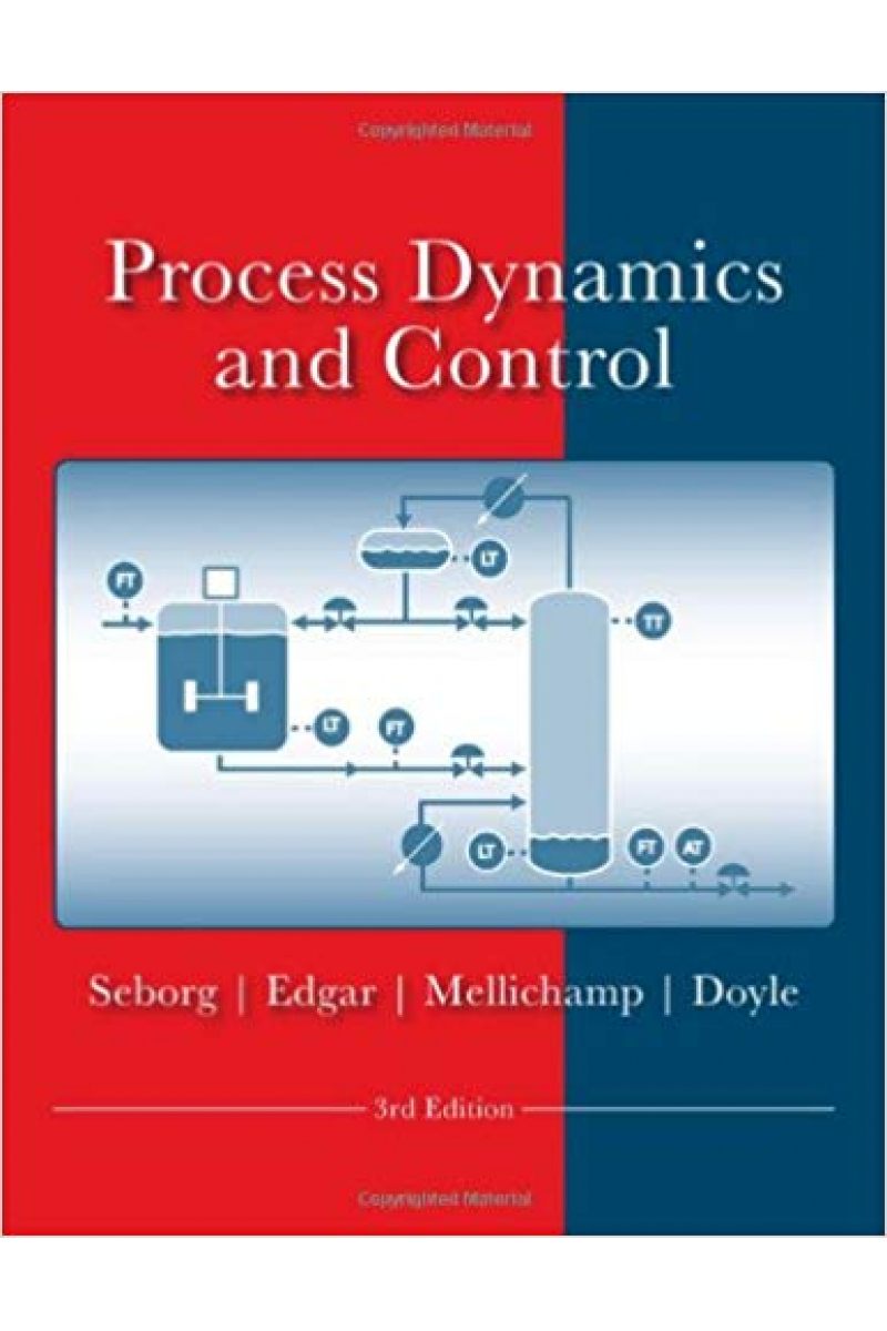 process dynamics and control 3rd (seborg, edgar, mellichamp, doyle)