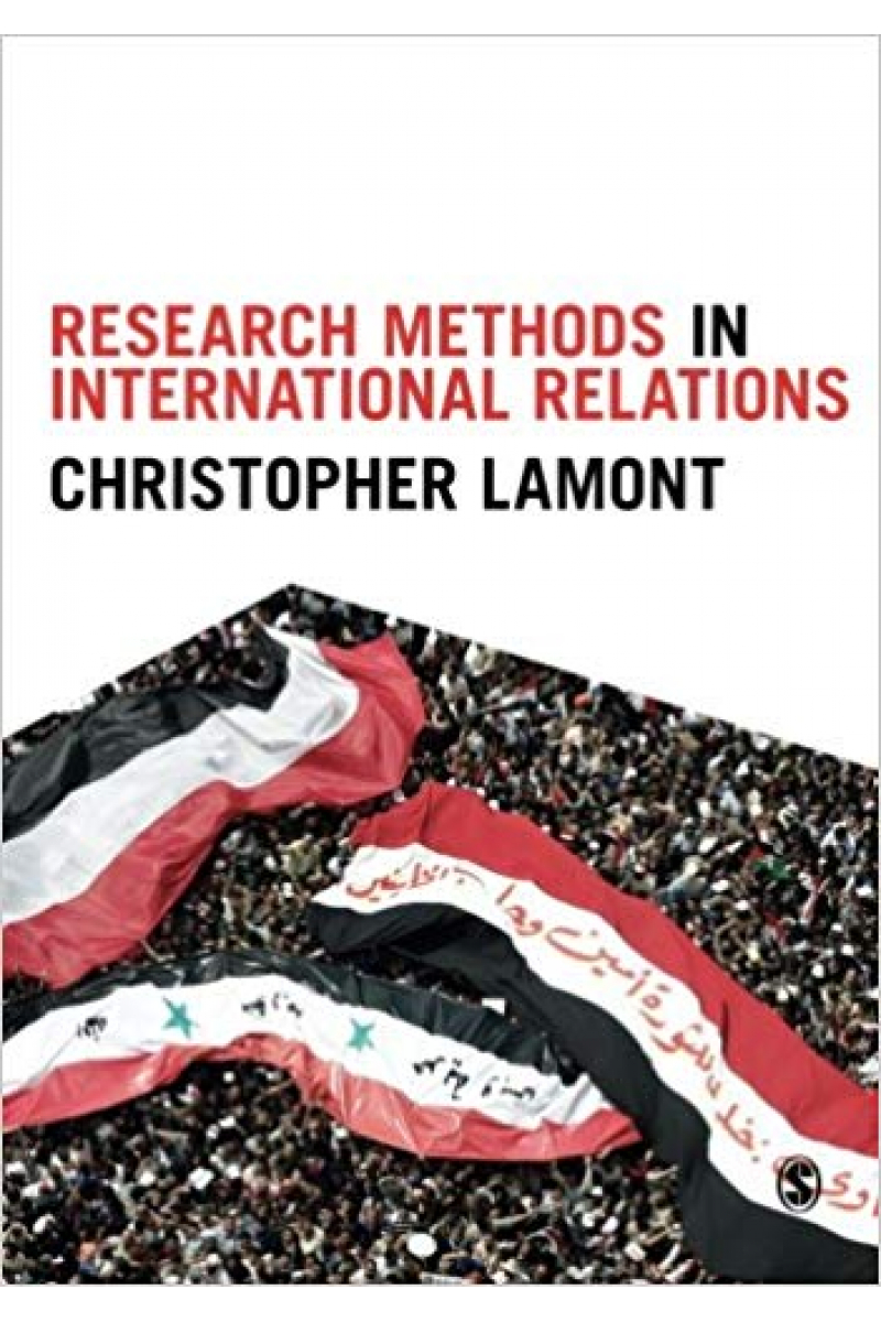 research methods in international relations (christopher lamont)