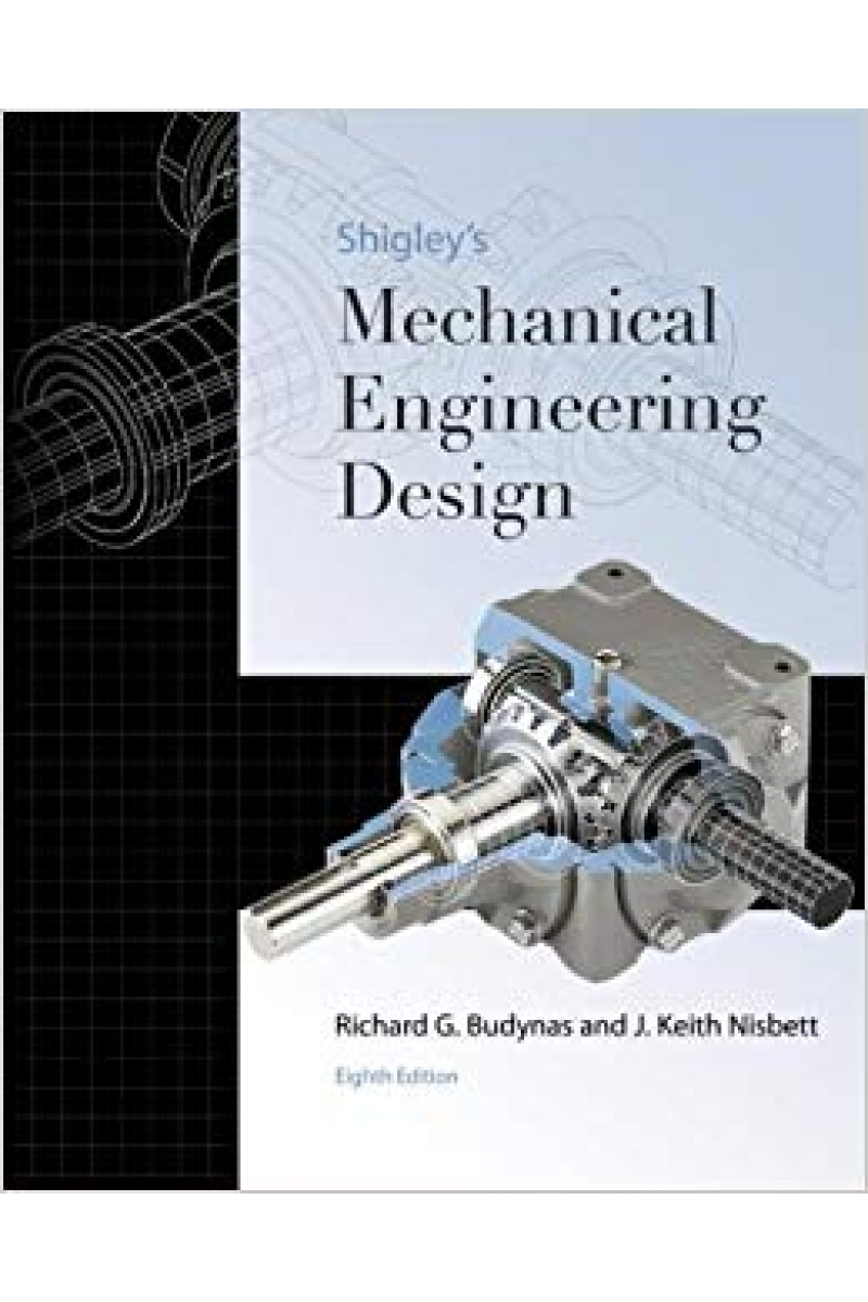 shigley mechanical engineering design 8th (budynas, nisbett)