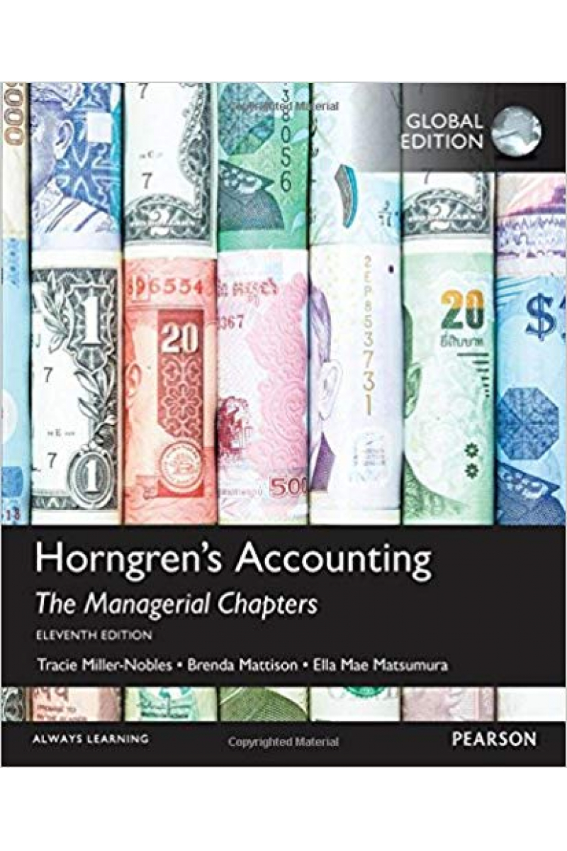 Horngren's Accounting 11th the managerial chapters (Nobles/Mattison)
