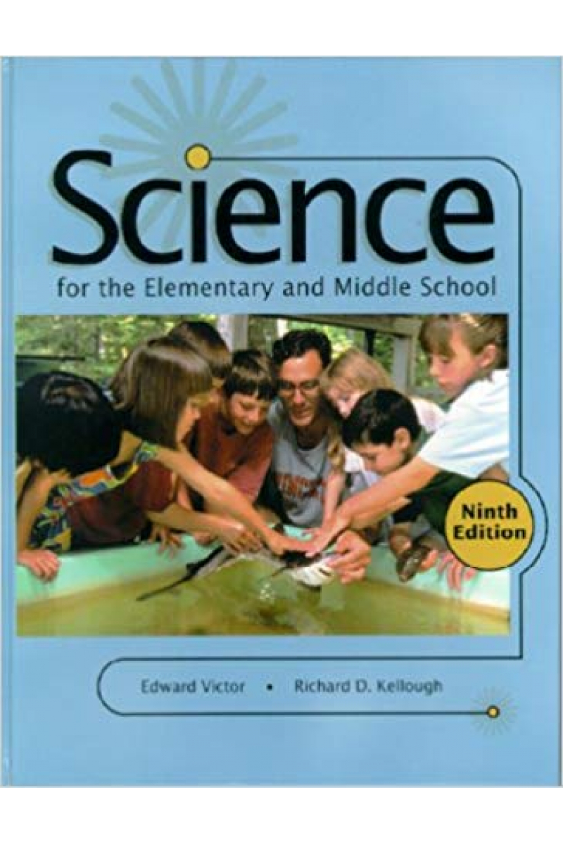 science for the elementary and middle school 9th (victor, kellough)