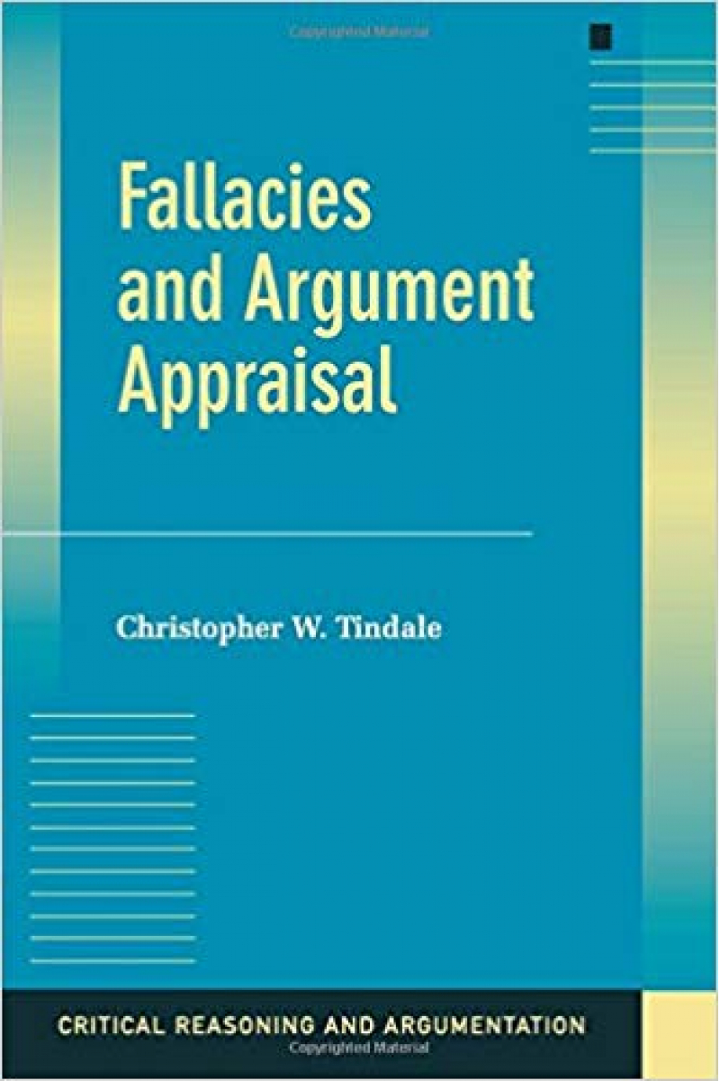 Fallacies and Argument Appraisal (Tindale)