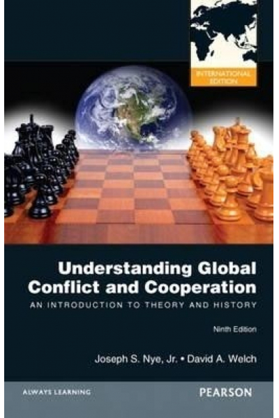 Understanding Global Conflict and Cooperation: An Introduction to Theory and History (9th Edition) Understanding Global Conflict and Cooperation: An Introduction to Theory and History (9th Edition)