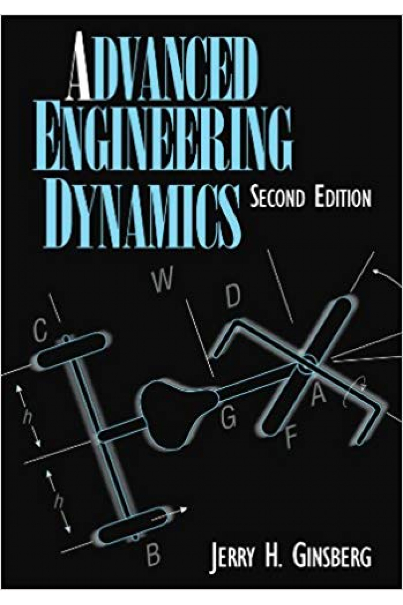 advanced engineering dynamics 2nd (ginsberg)