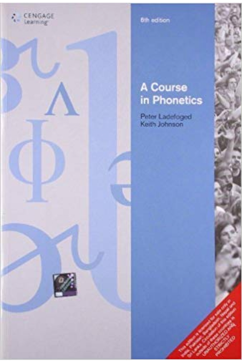 A Course in Phonetics 6th (peter Ladefoged, Johnson)