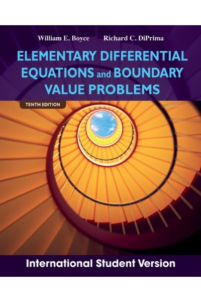 Elementary Differential Equations and Boundary Value Problems 10th (William E. Boyce, Richard C. DiP Elementary Differential Equations and Boundary Value Problems 10th (William E. Boyce, Richard C. DiP