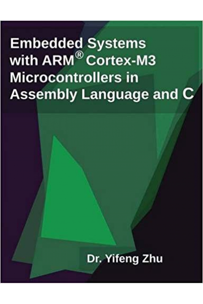 embedded systems with ARM cortex-M3 (yifeng zhu)