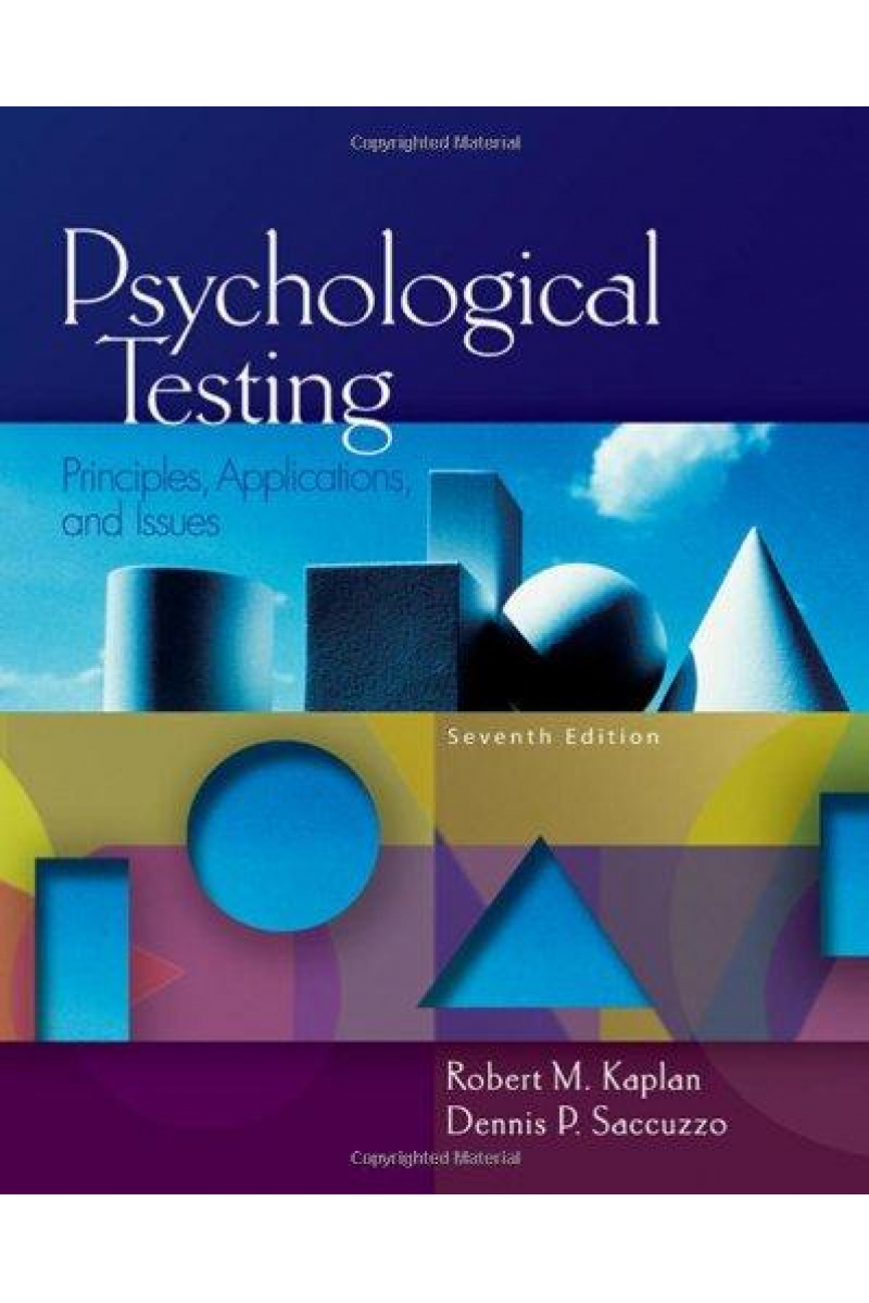 psychological testing principles, applications and issues 7th (robert m. kaplan, dennis p. saccuzzo)