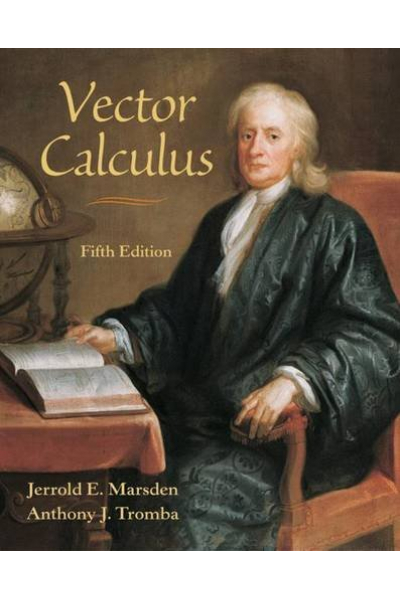 Vector Calculus 5th ( Jerrold E. Marsden, Anthony Tromba) Vector Calculus 5th ( Jerrold E. Marsden, Anthony Tromba)