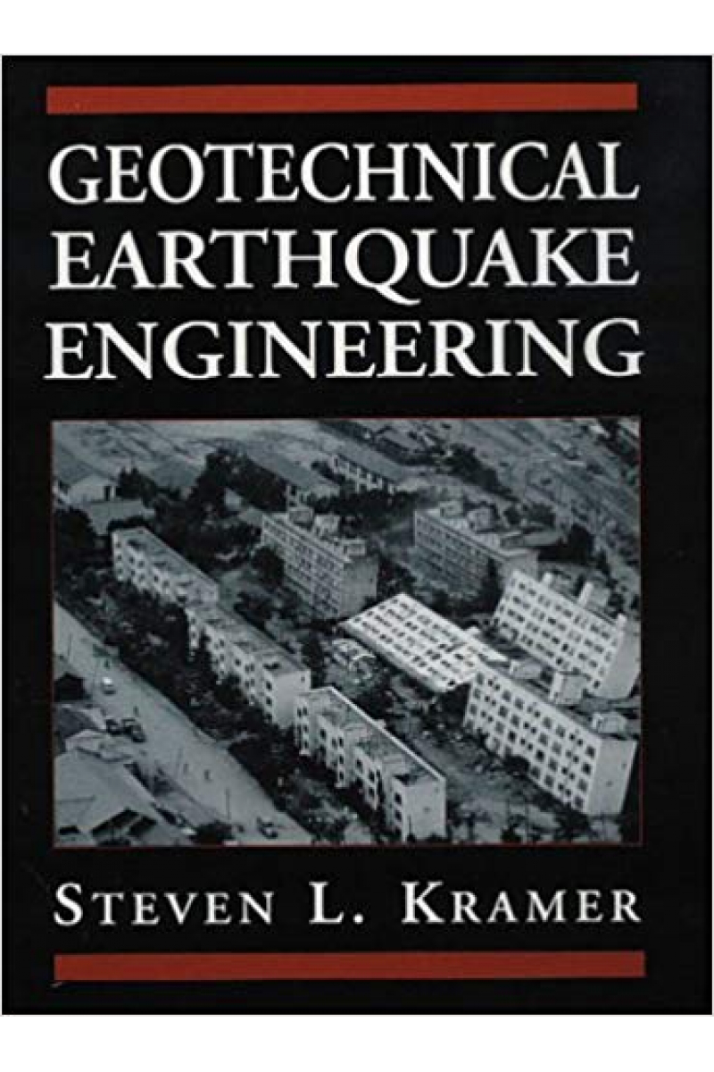 Geotechnical Earthquake Engineering 1st ( Steven L. Kramer )