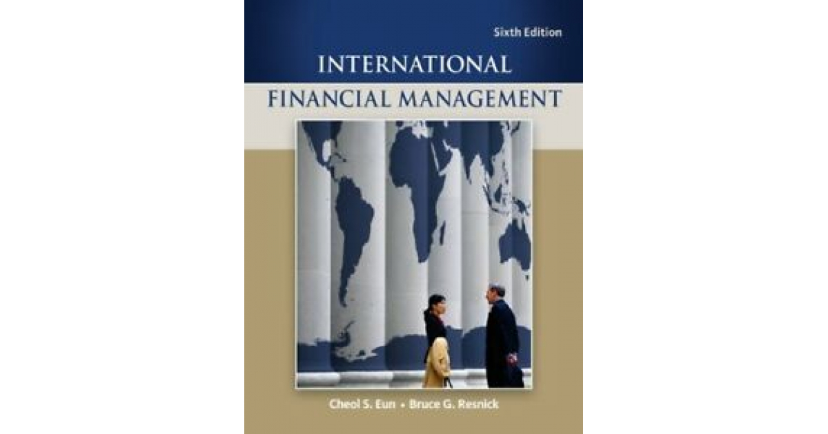 Bookstore international financial management 6th (eun, resnick) BOOKSTORE ACADEMY