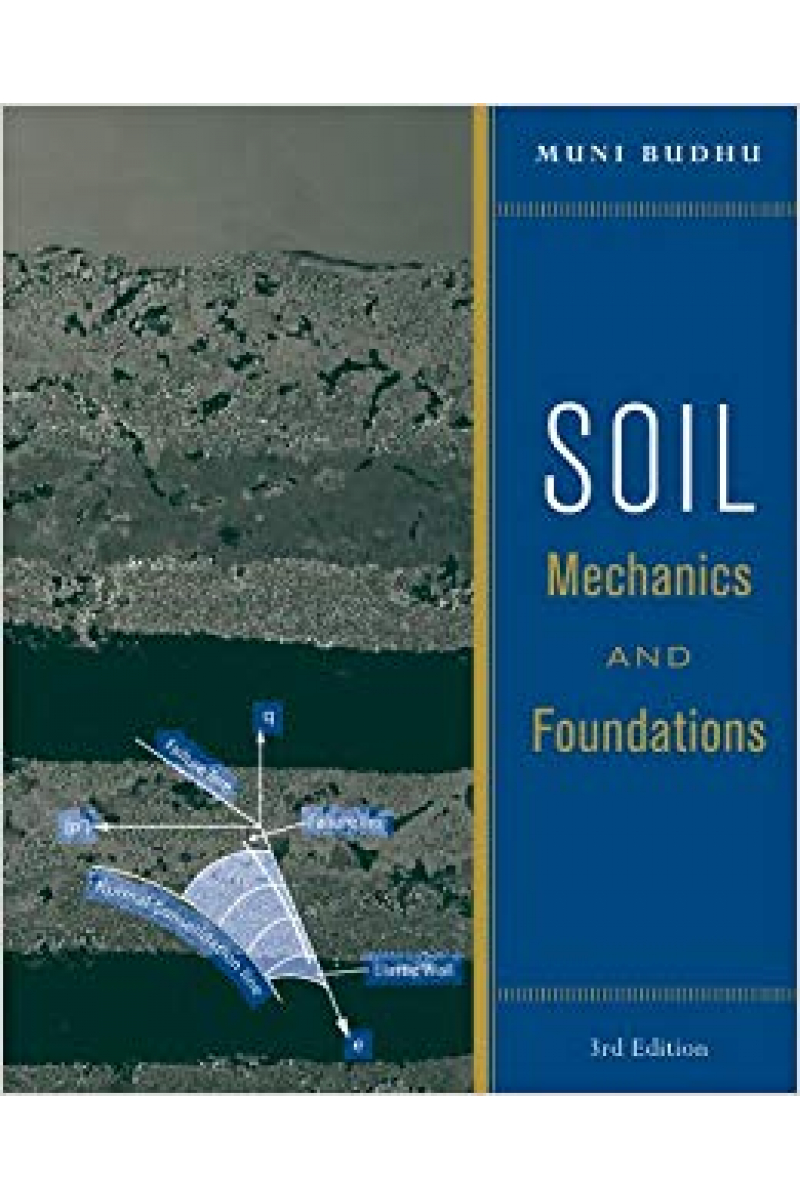 soil mechanics and foundations 3rd (muni budhu)