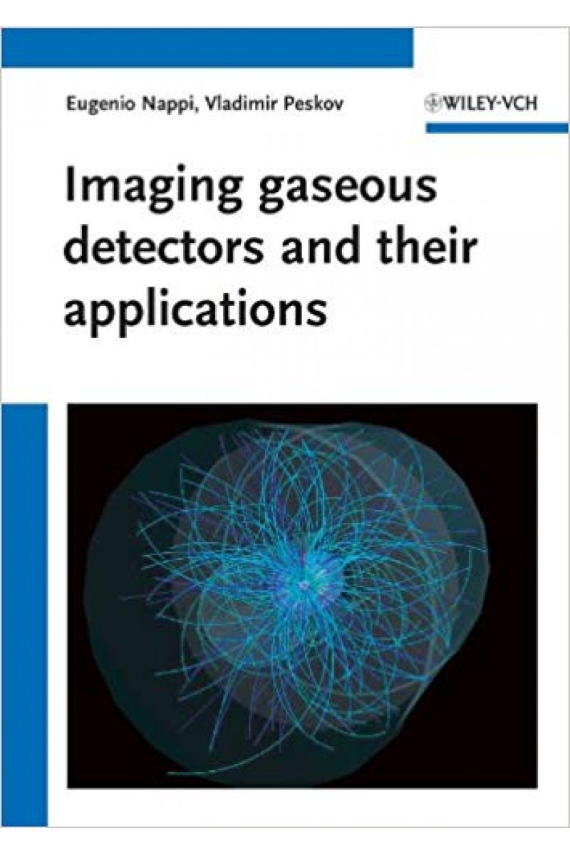 imaging gaseous detectors and their applications (nappi, peskov)