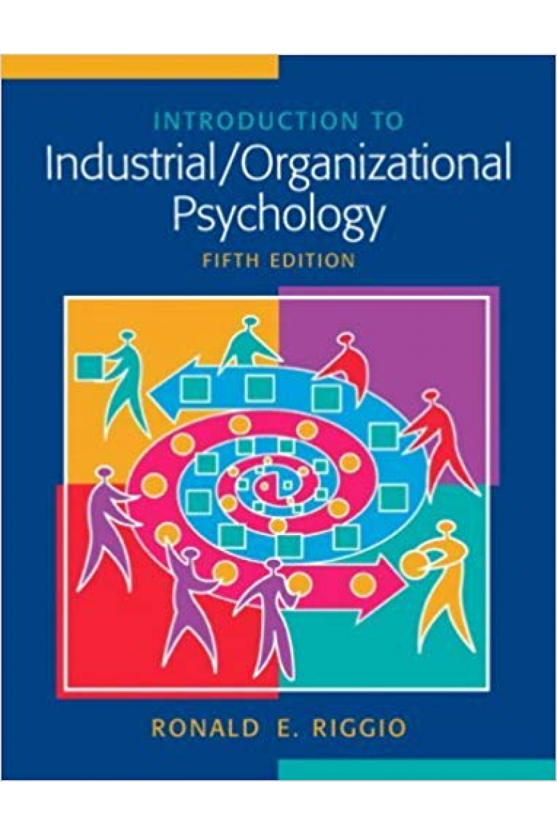 introduction to industrial organizational psychology 4th (ronald e. riggio)
