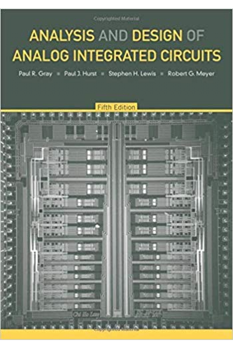analysis and design of analog integrated circuits 5th (gray, hurst, lewis, meyer)