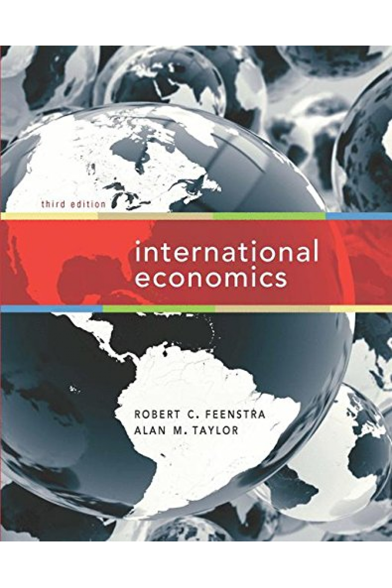 International Economics 3rd (feenstra, Taylor)