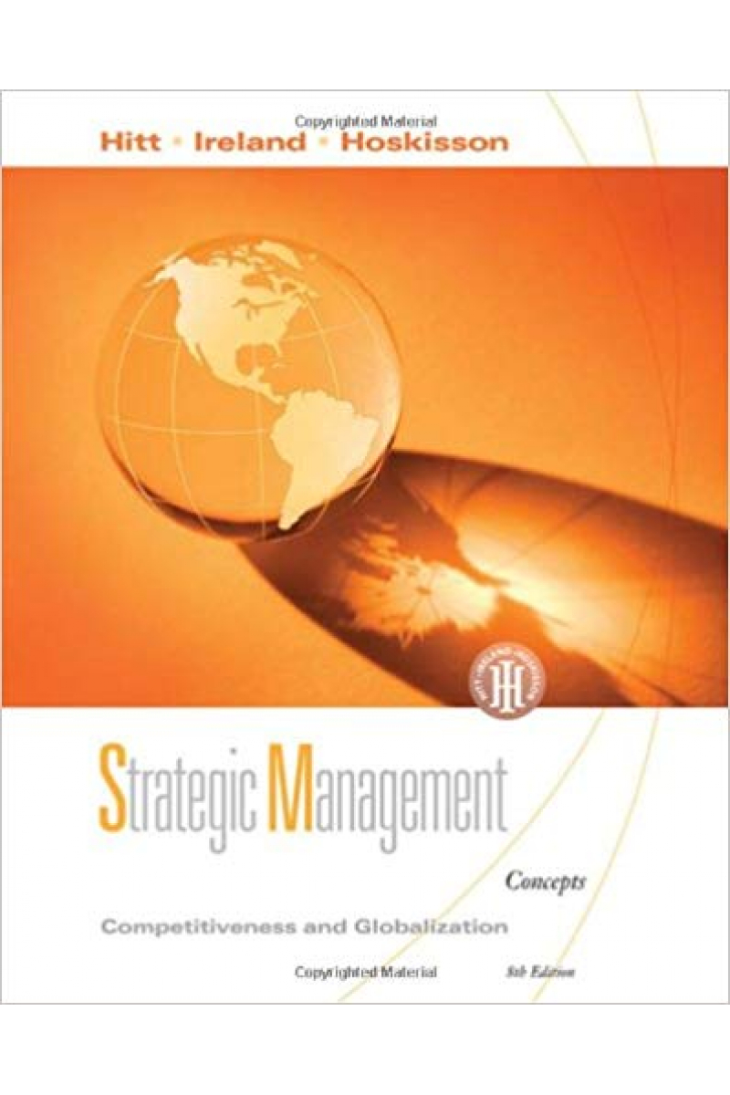 strategic management 8th concepts and cases (hitt, ireland, hoskisson)