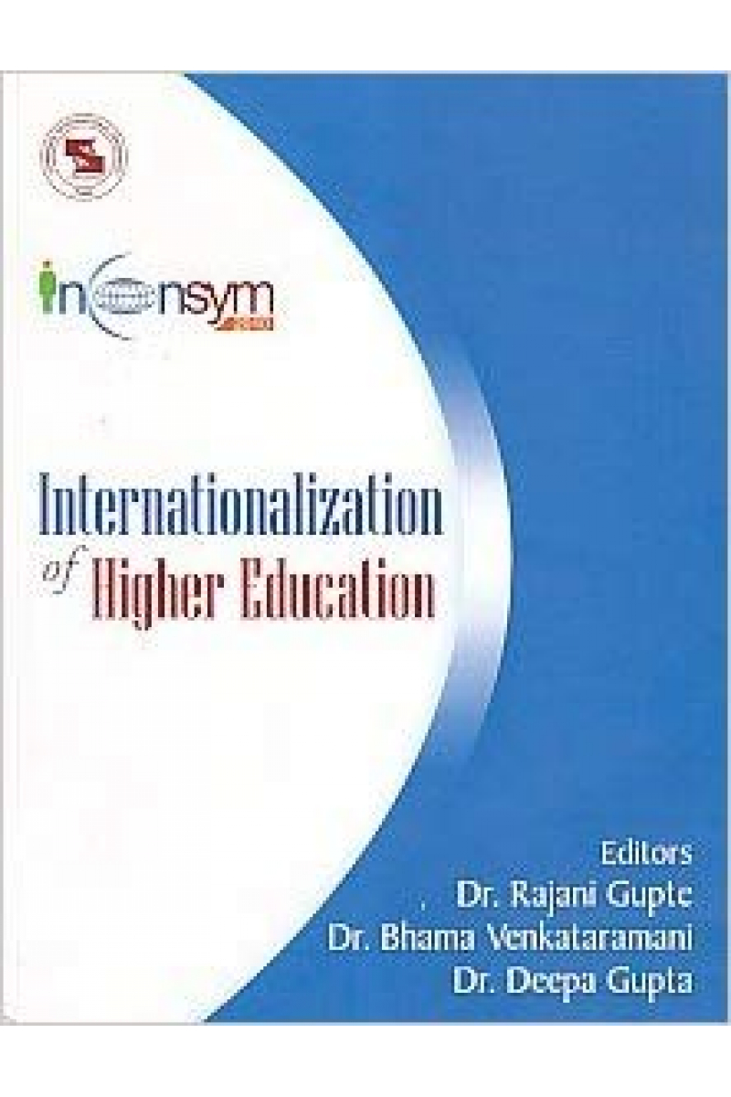 internationalization of higher education (gupte, venkataramani, gupta)