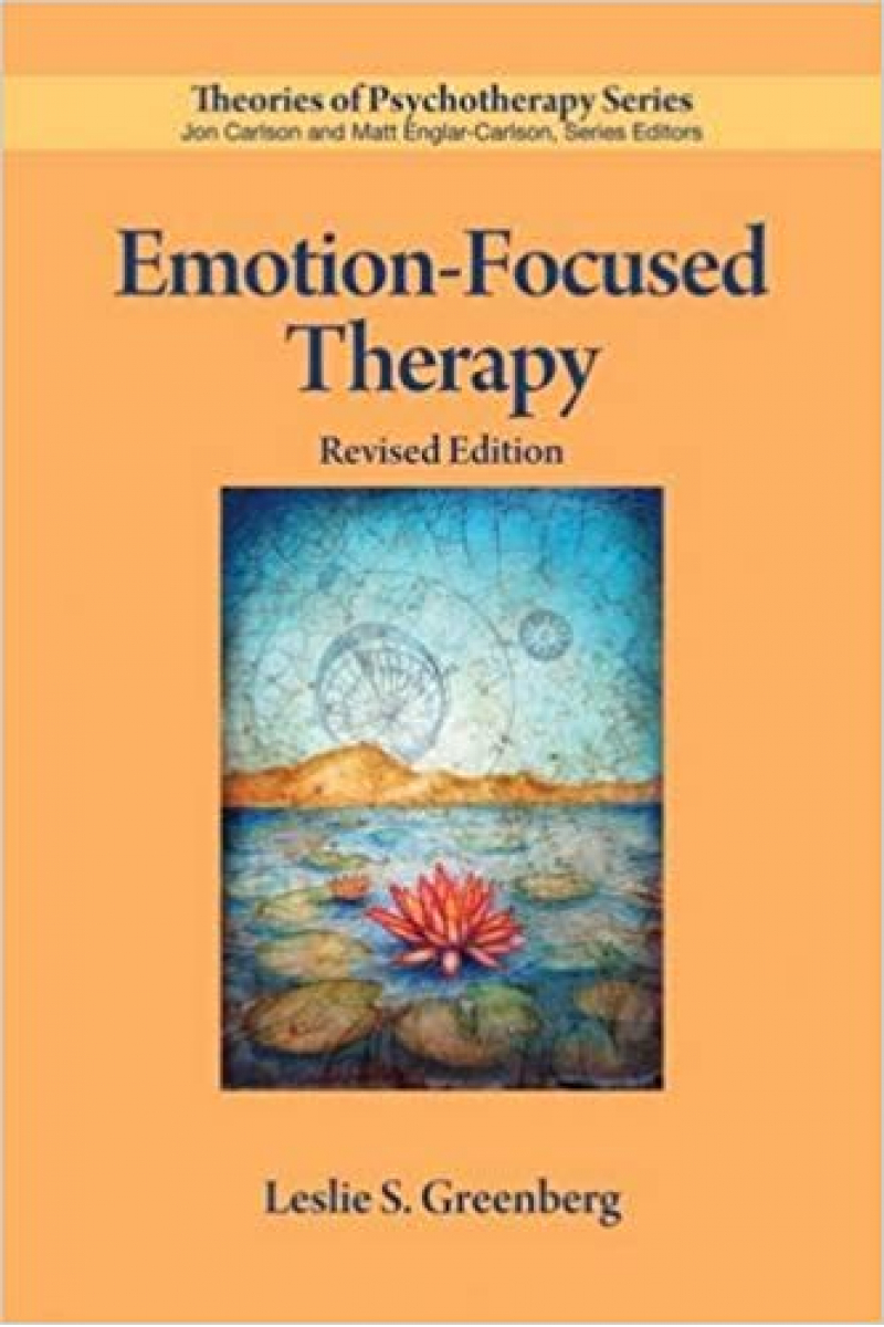 Emotion Focused Therapy (Greenberg)