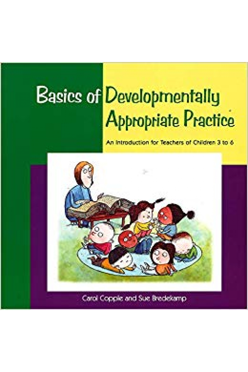 basics of developmentally appropriate practice (copple, bredekamp)