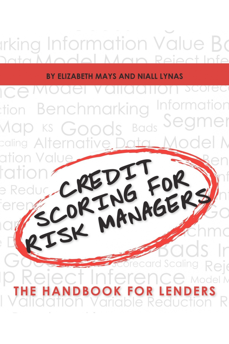 credit scoring for risk managers (elizabeth mays, niall lynas)