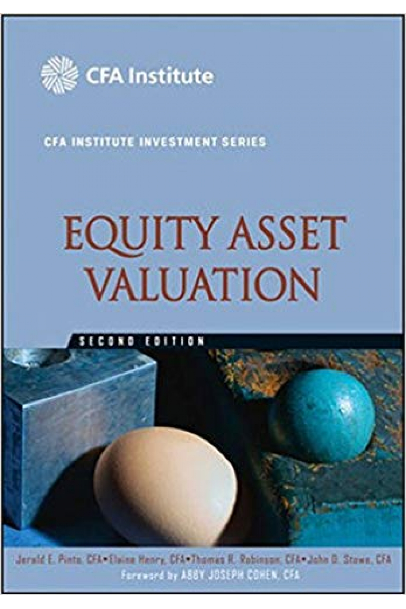 Equity Asset Valuation, 2nd (pinto, henry, robinson, stowe)
