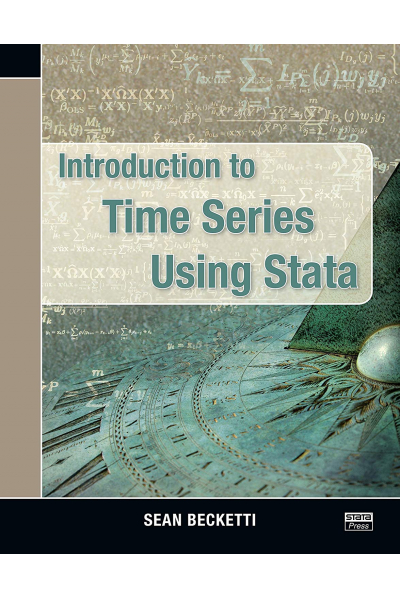 Introduction to Time Series Using Stata (Sean Becketti)
