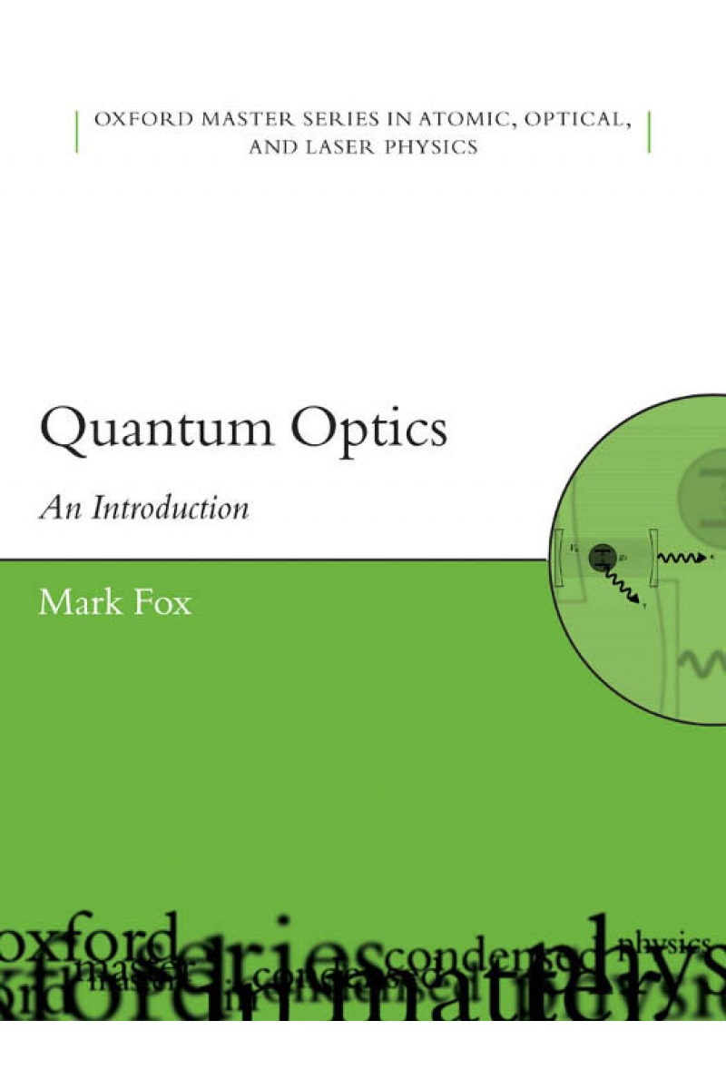 Quantum Optics An Introduction (Mark Fox) 2006